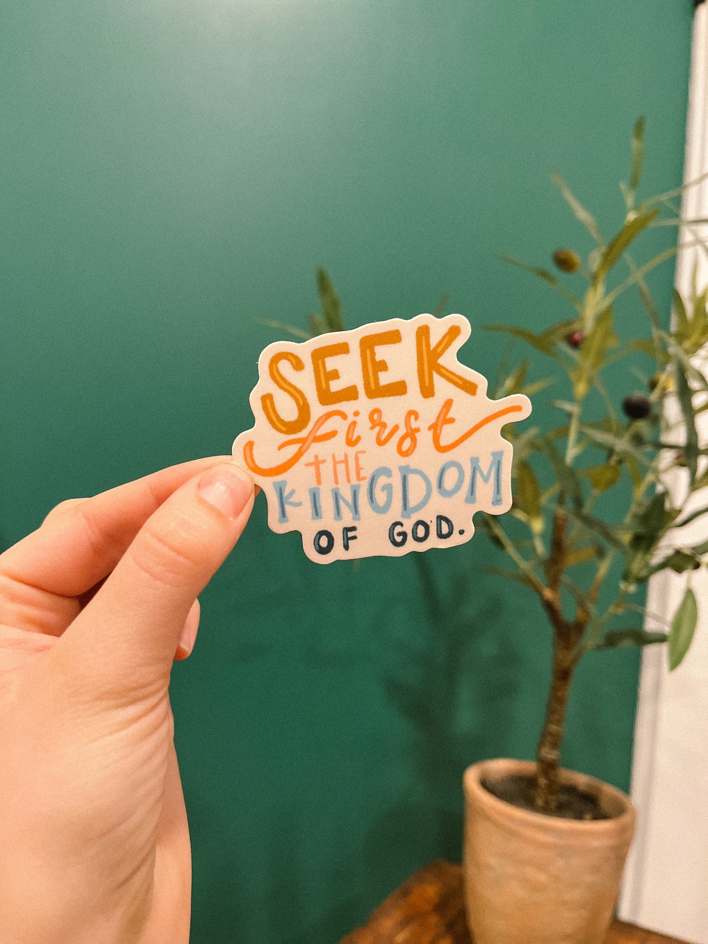 'Seek first the kingdom of God' handlettered sticker