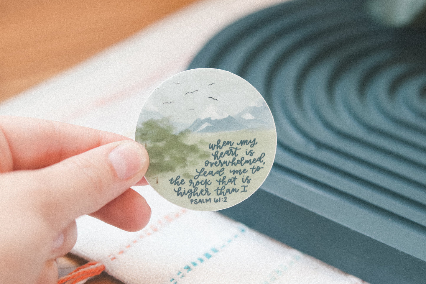 'when my heart is overwhelmed lead me to the rock' handlettered sticker