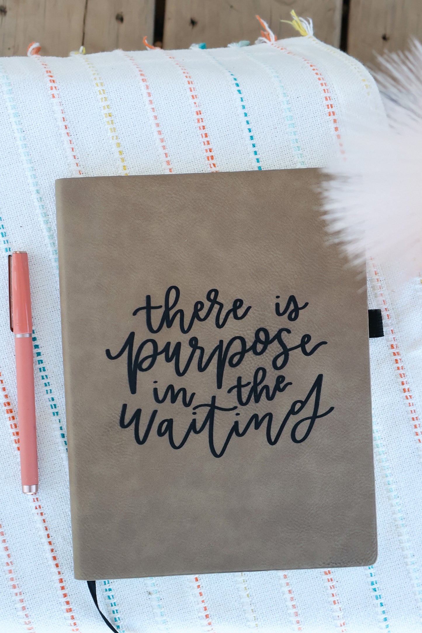 'There is purpose in the waiting' leather journal notebook