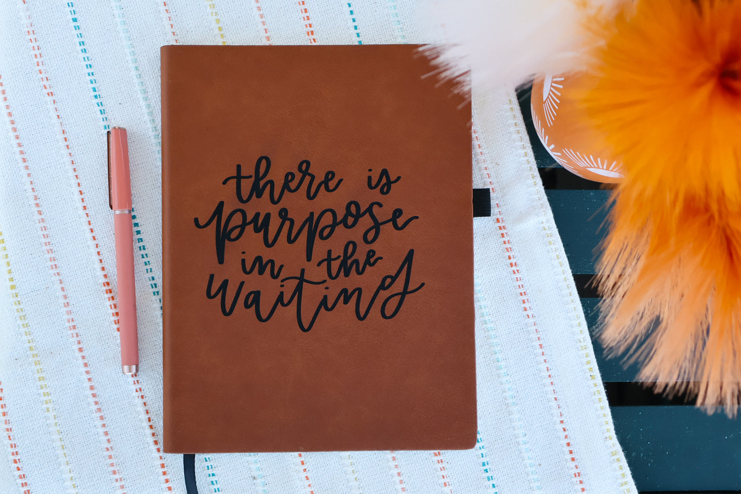 'There is purpose in the waiting' leather journal notebook