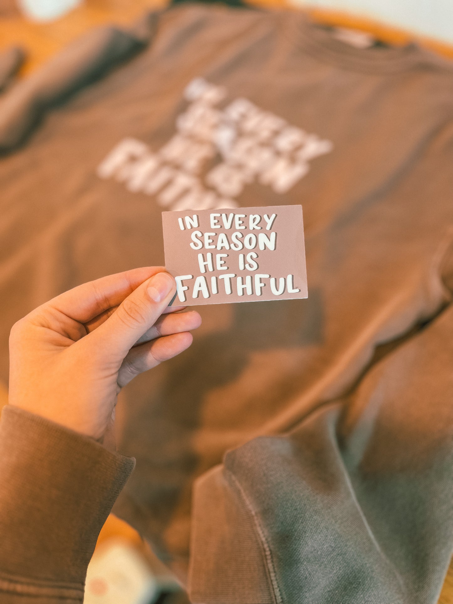 'In Every Season He is Faithful' handlettered sticker