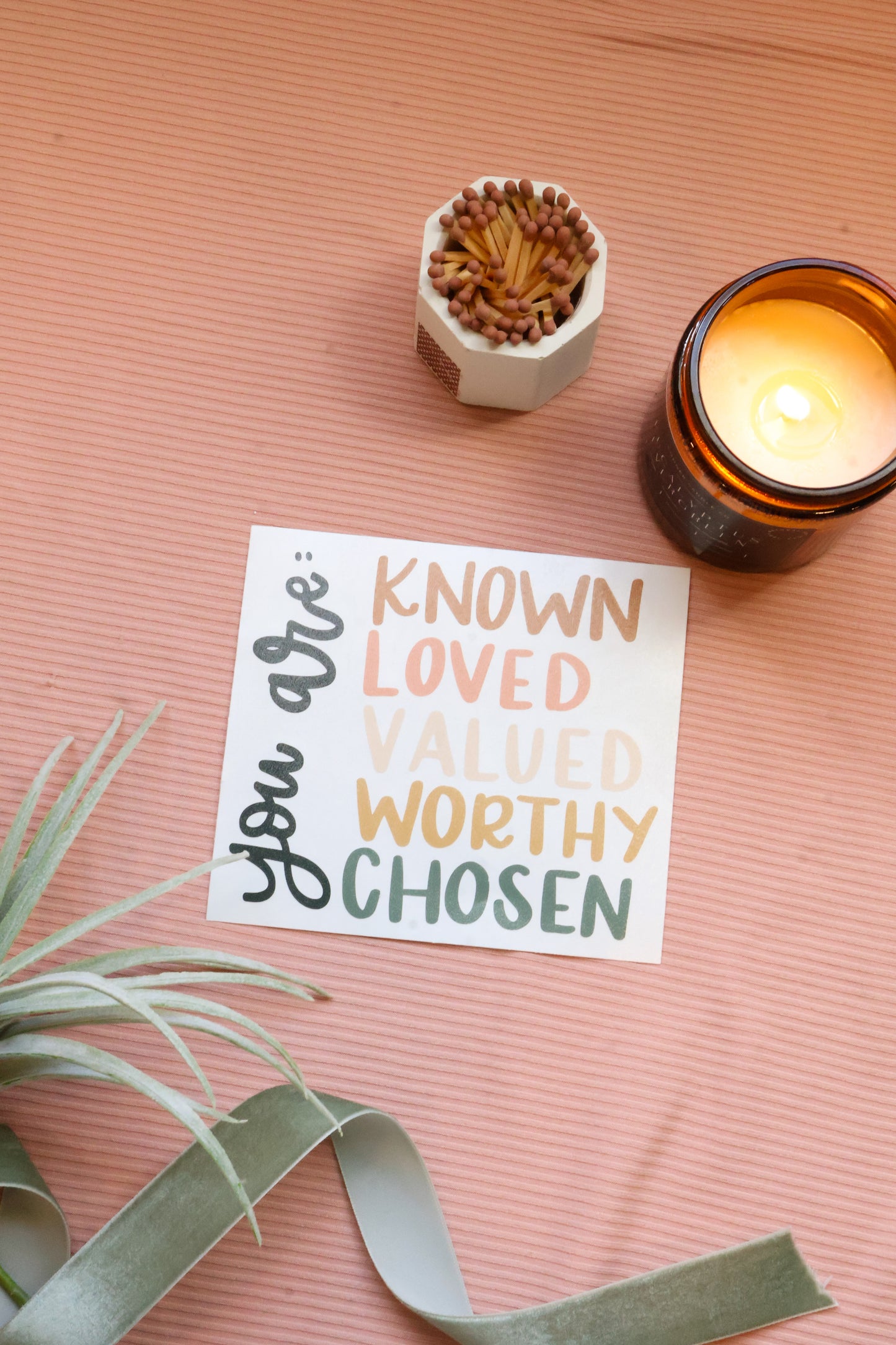 You are known, loved, valued, worthy, chosen | Mirror Decal