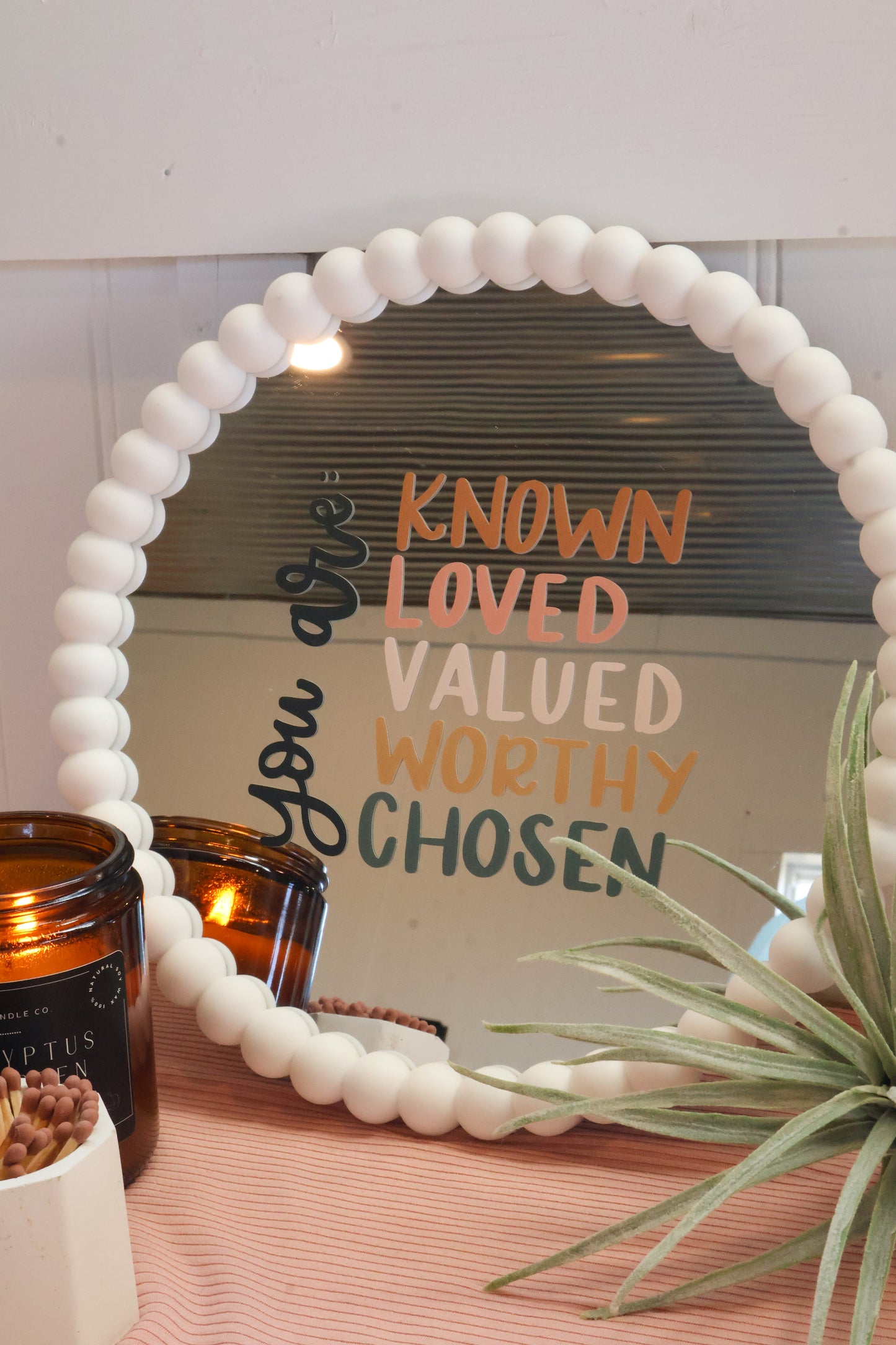 You are known, loved, valued, worthy, chosen | Mirror Decal