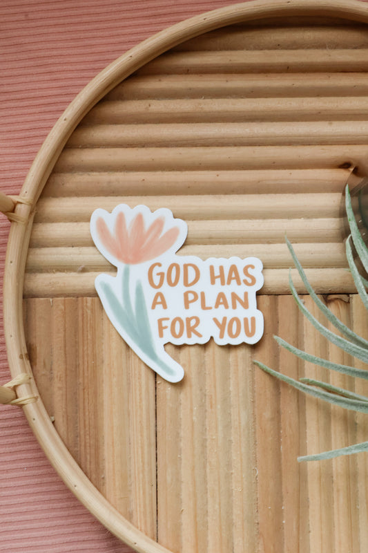 God has a plan for you | handlettered sticker