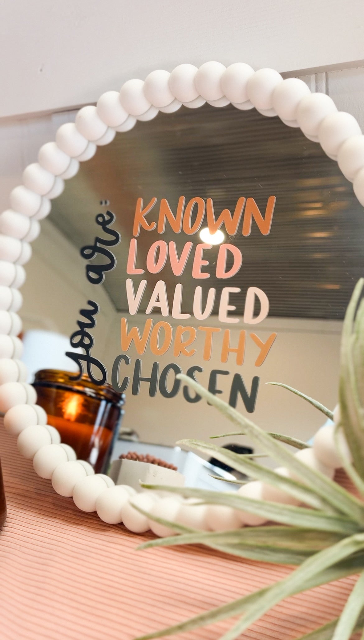 You are known, loved, valued, worthy, chosen | Mirror Decal