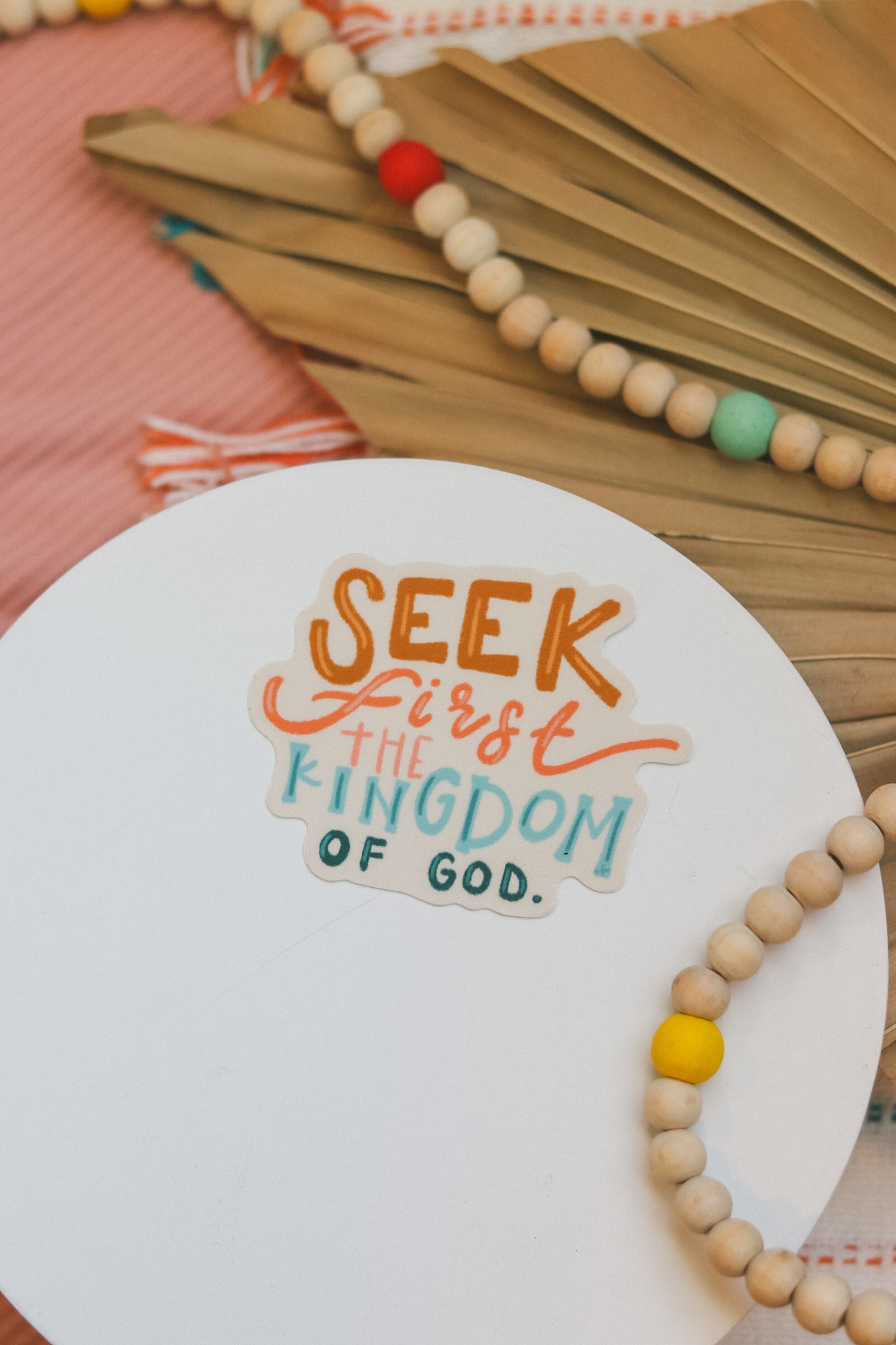 'Seek first the kingdom of God' handlettered sticker