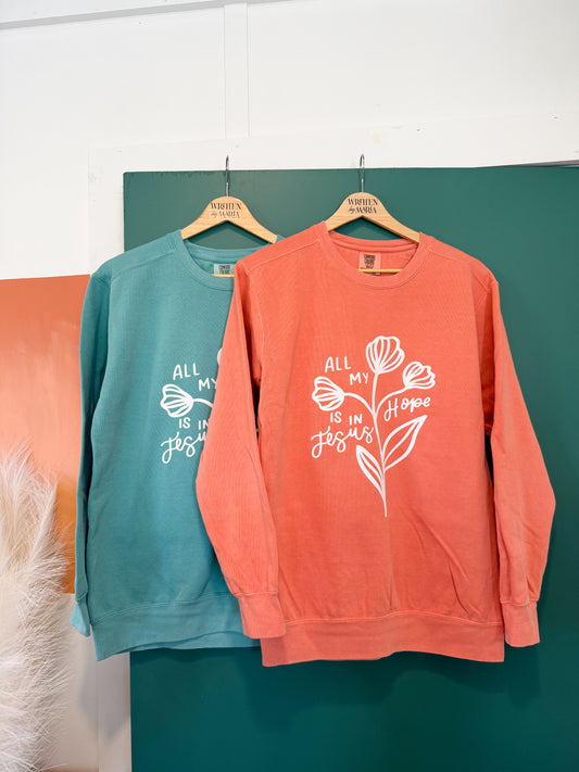 All my Hope | crewneck