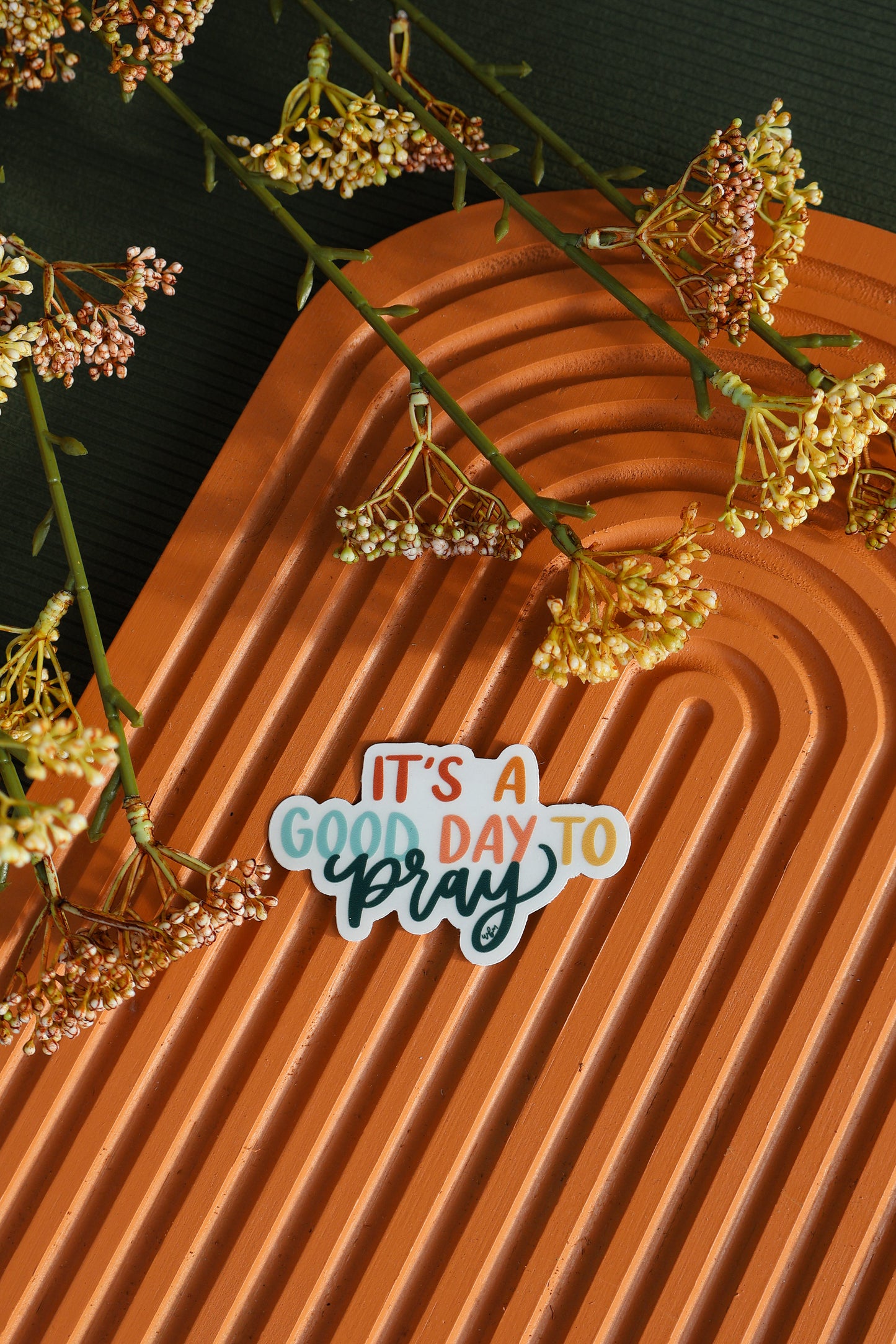 Good Day to Pray | handlettered clear sticker