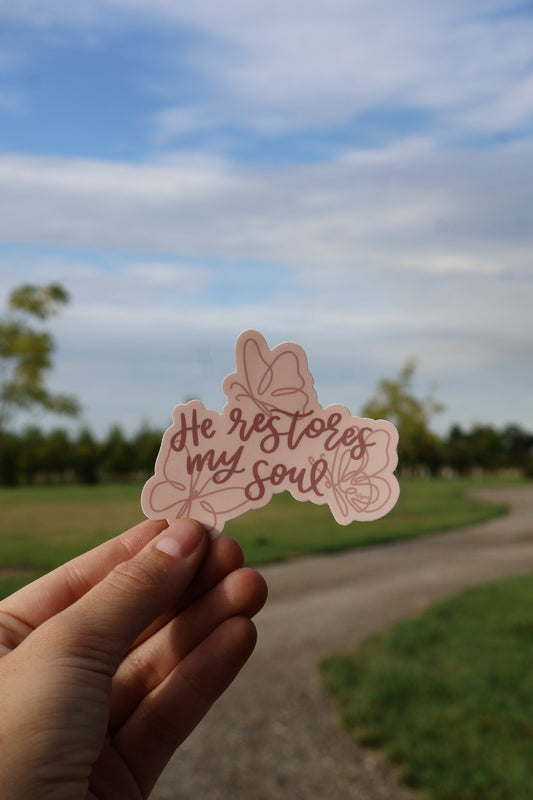 He Restores My Soul | handlettered sticker