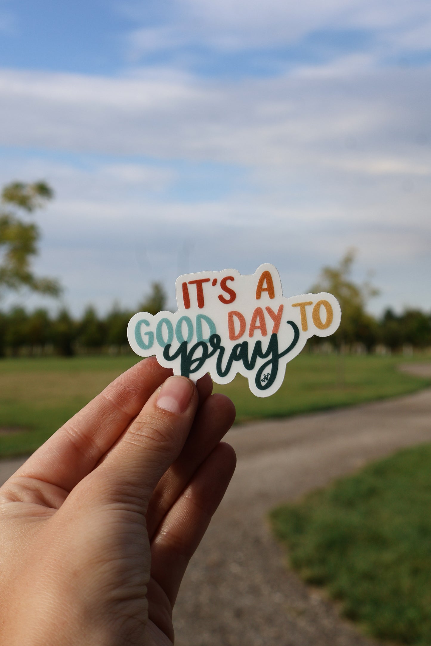 Good Day to Pray | handlettered clear sticker