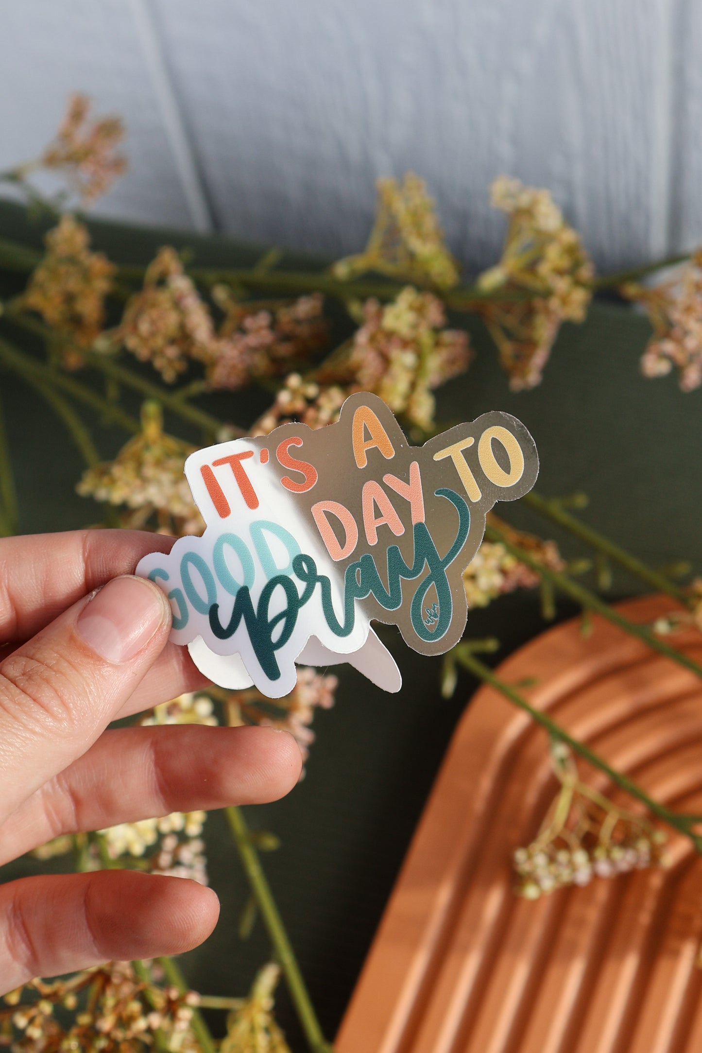 Good Day to Pray | handlettered clear sticker