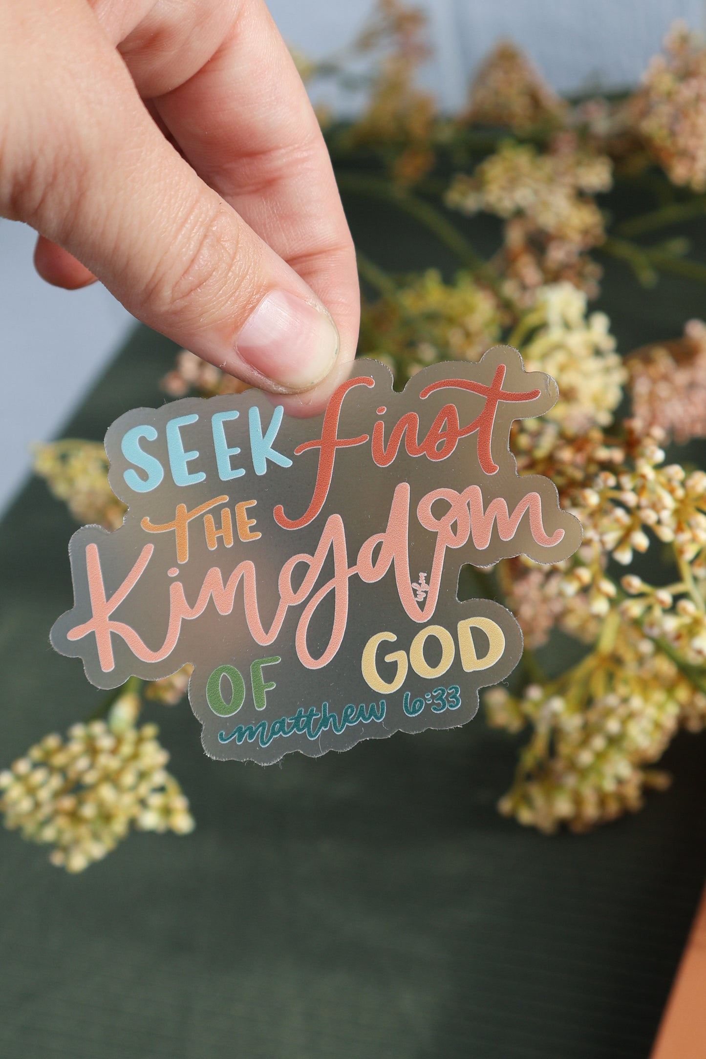Seek First | handlettered sticker