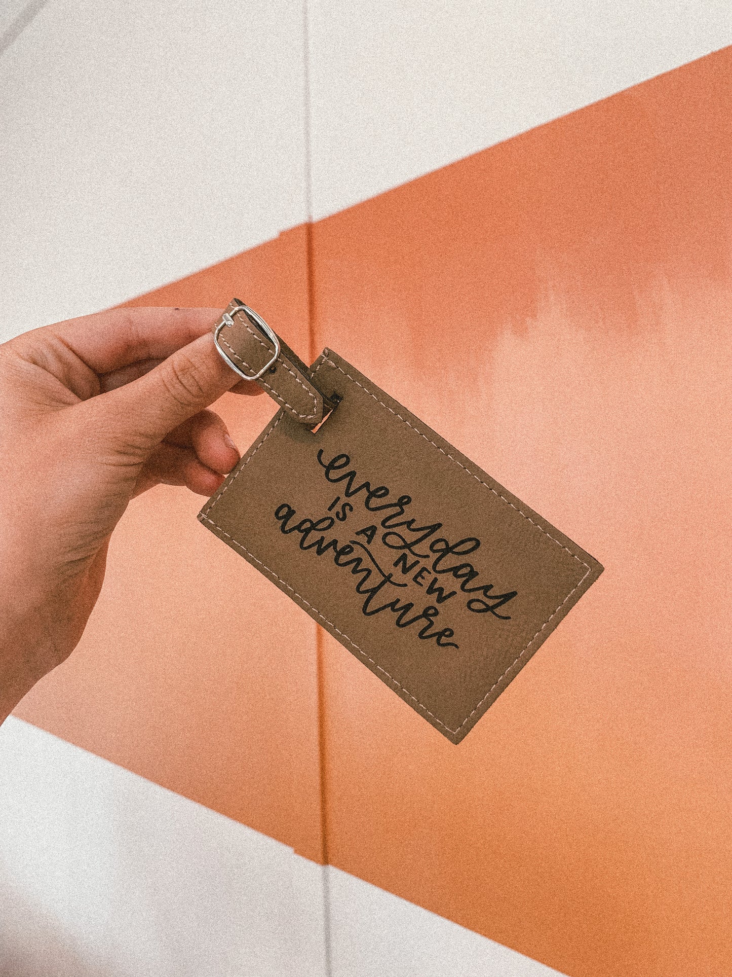 'Everyday is a new adventure' leather luggage tag