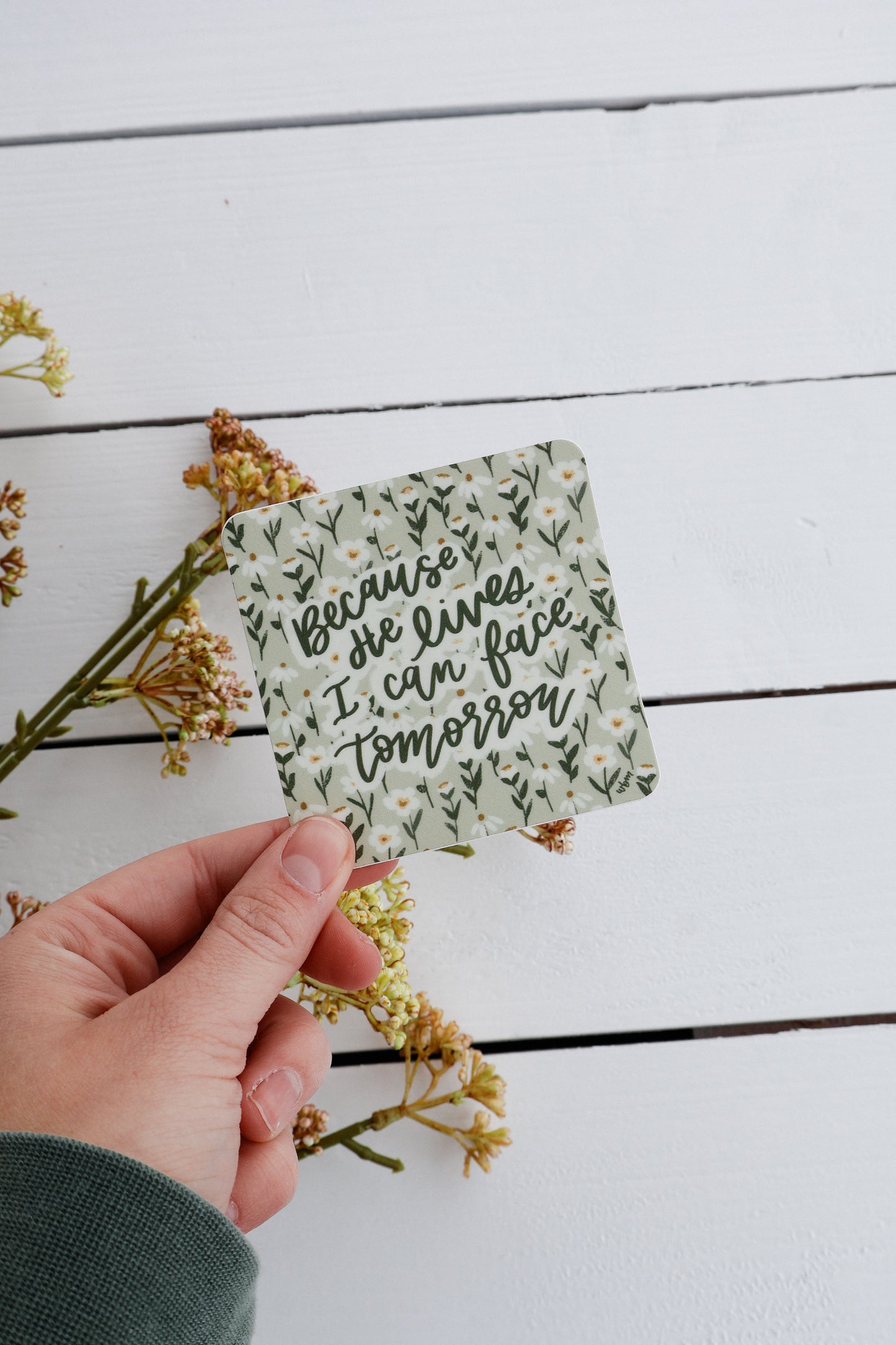 Because He Lives | handlettered sticker