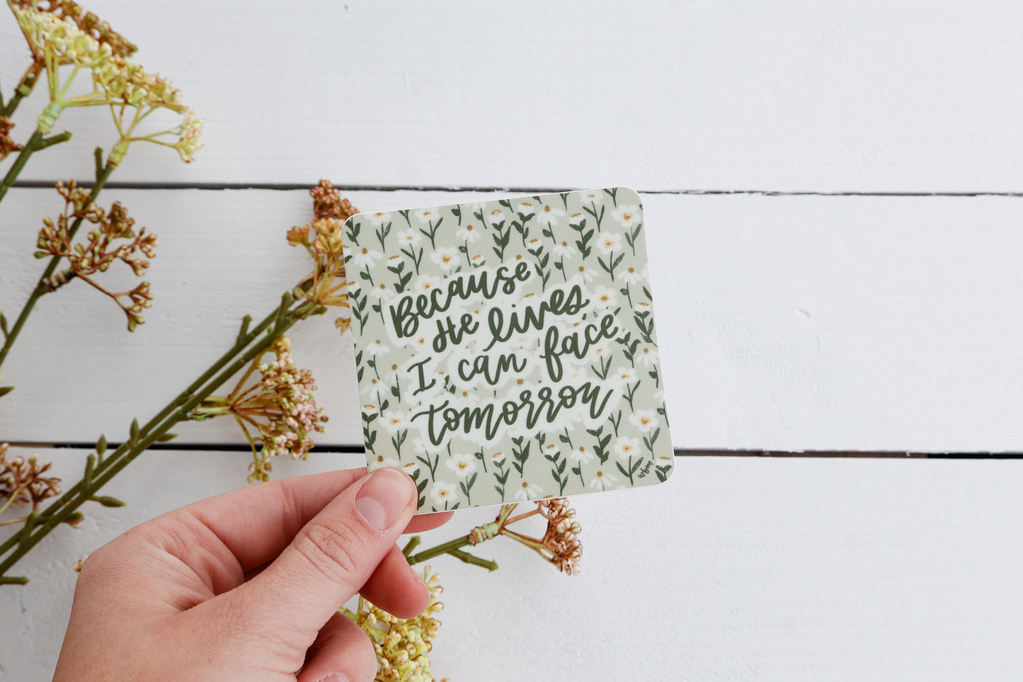 Because He Lives | handlettered sticker