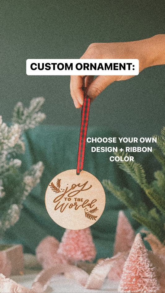 Custom wood + laser engraved ornament