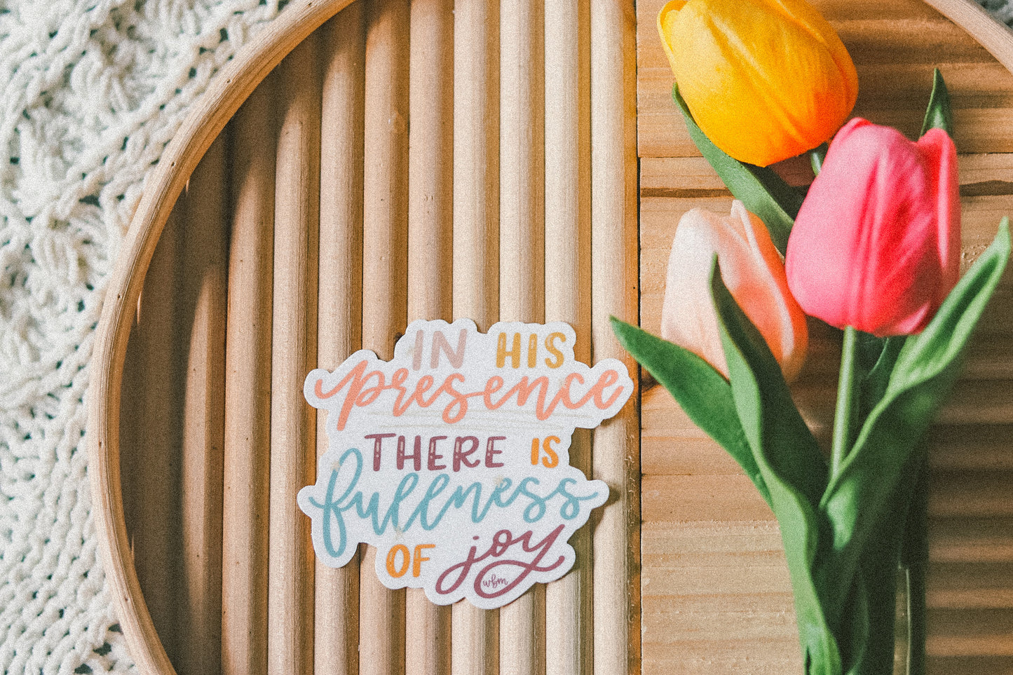 'In His presence there is fullness of joy' handlettered sticker